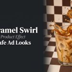 Caramel Swirl Product Effect: 4 Satisfying Cafe Ad Looks