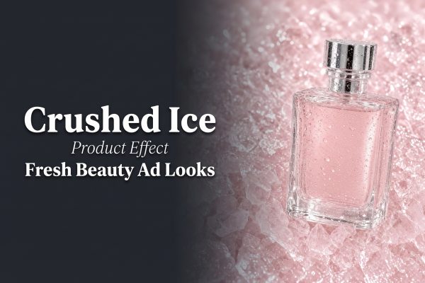 Crushed Ice Product Effect: 4 Fresh Beauty Ad Looks
