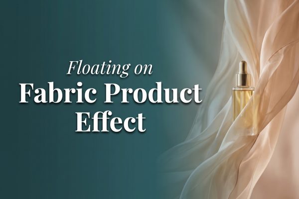 Floating Fabric Product Effect: How to Get the Look