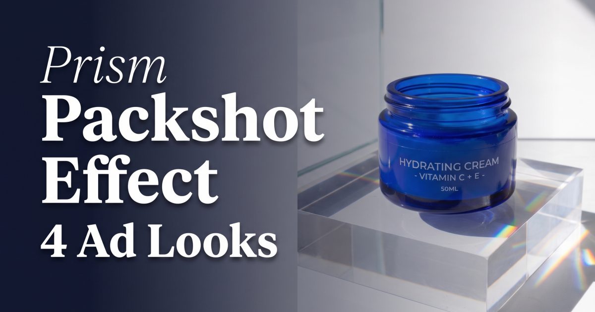 Prism Packshot Effect: 4 Amazing Product Ad Looks